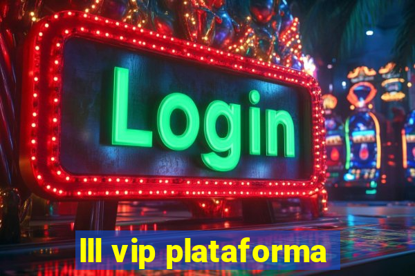 lll vip plataforma