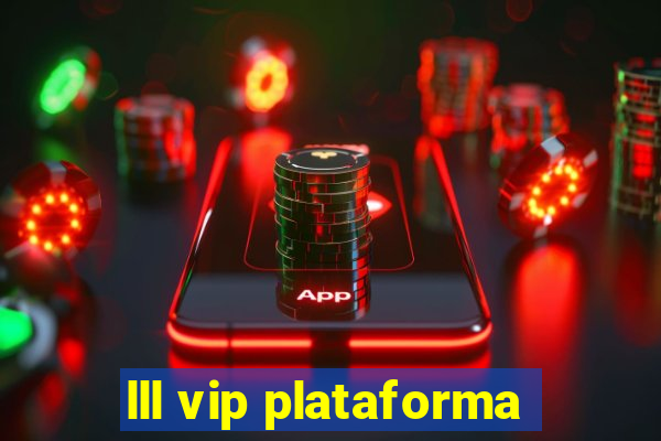 lll vip plataforma