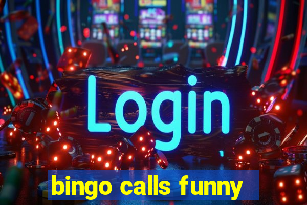 bingo calls funny