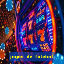 jogos de futebol ao vivo