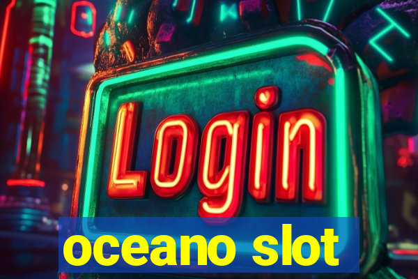 oceano slot