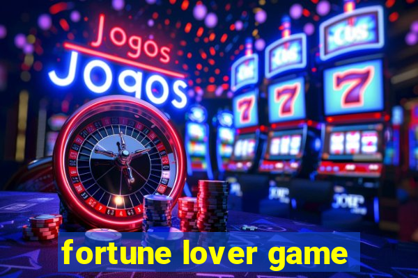 fortune lover game