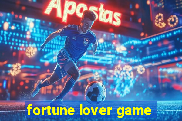 fortune lover game