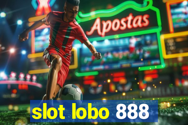 slot lobo 888