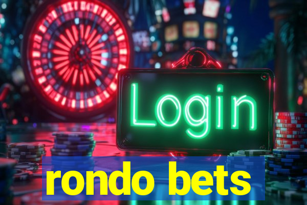 rondo bets