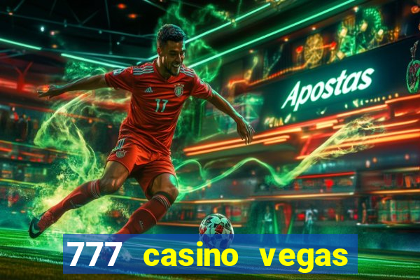 777 casino vegas slots games