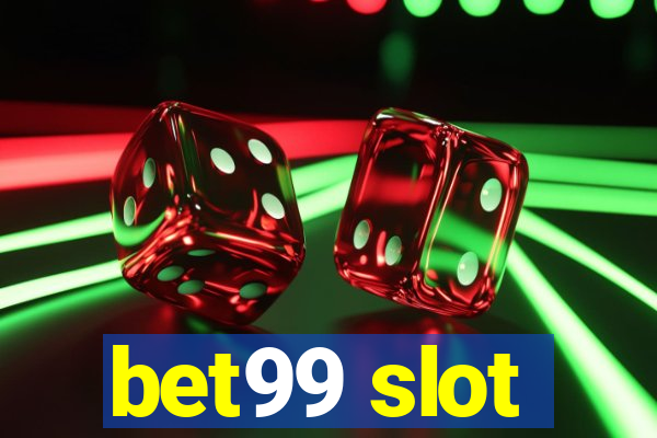 bet99 slot