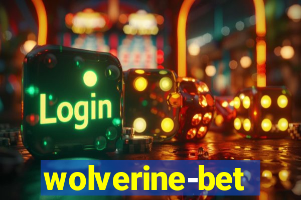 wolverine-bet