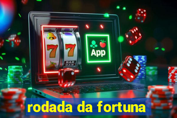 rodada da fortuna