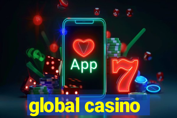 global casino