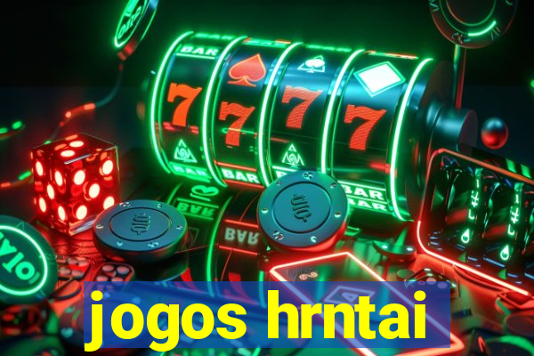 jogos hrntai