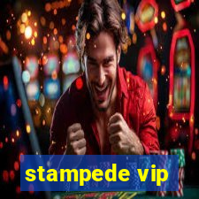 stampede vip