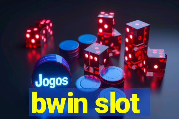 bwin slot