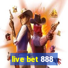 live bet 888