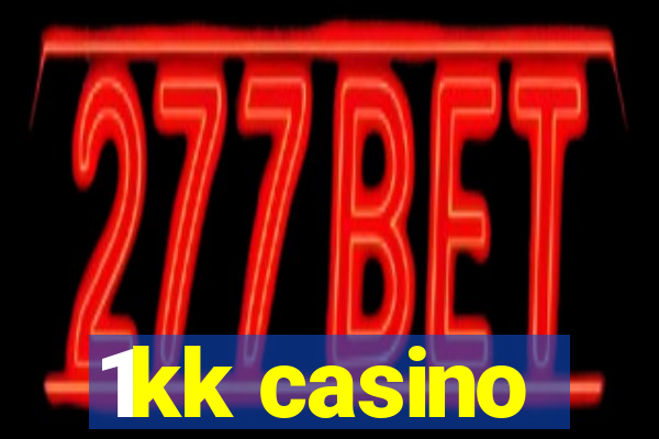 1kk casino