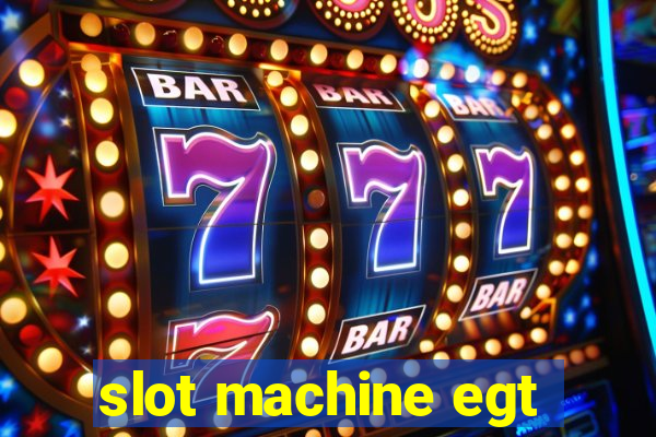 slot machine egt