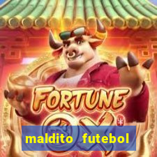 maldito futebol clube dublado download