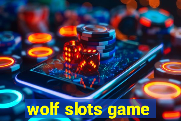 wolf slots game