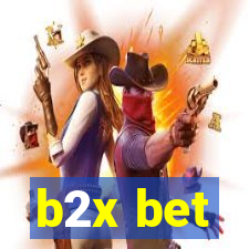 b2x bet