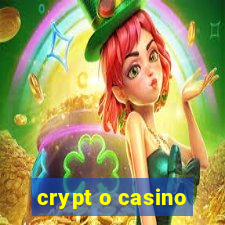 crypt o casino