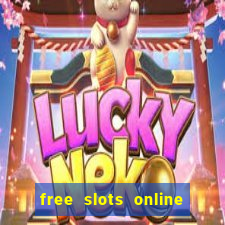 free slots online no download