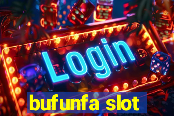 bufunfa slot