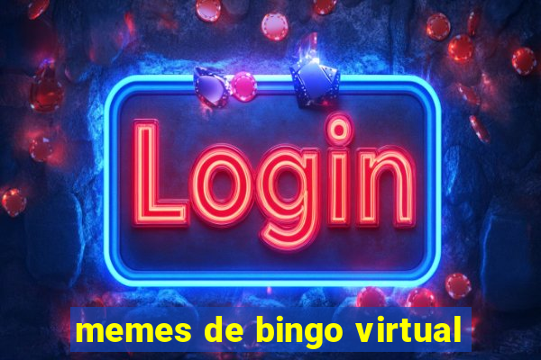 memes de bingo virtual