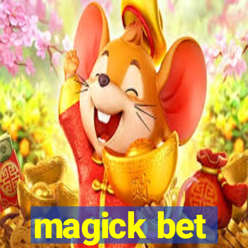 magick bet