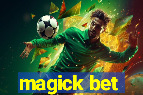 magick bet