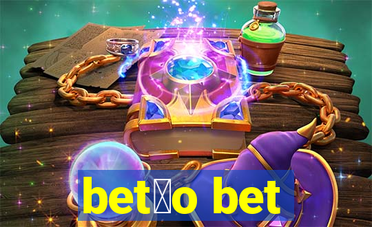 bet茫o bet