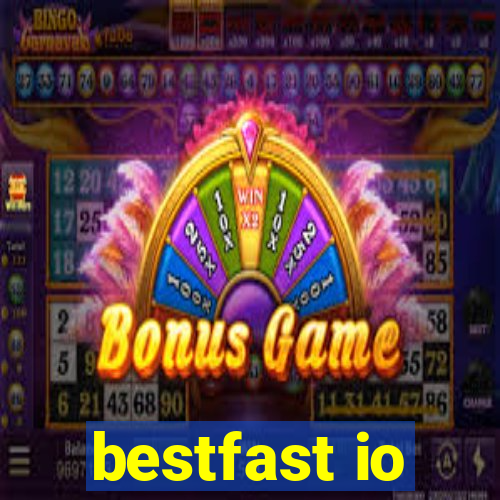 bestfast io