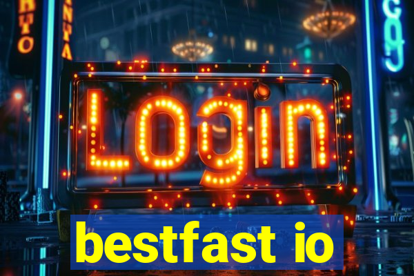 bestfast io