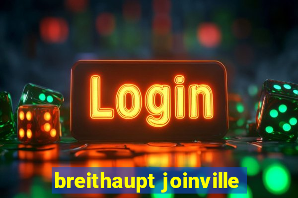 breithaupt joinville