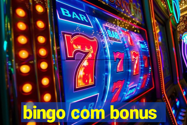 bingo com bonus