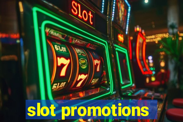 slot promotions