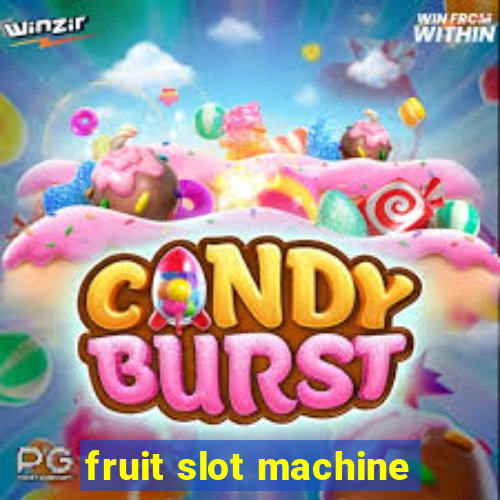 fruit slot machine