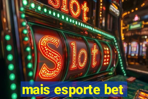 mais esporte bet