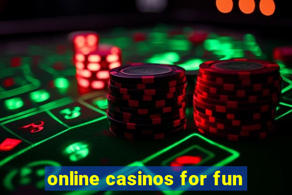 online casinos for fun