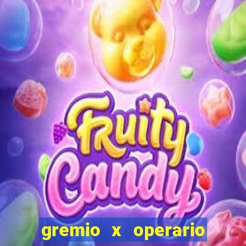 gremio x operario onde assistir