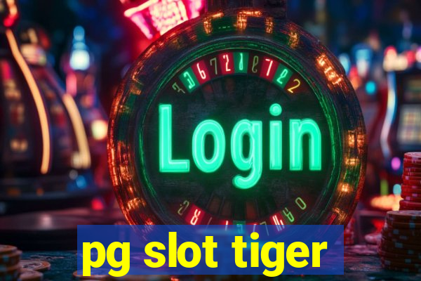 pg slot tiger