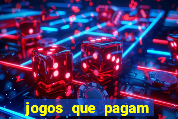 jogos que pagam dinheiro de verdade no pix