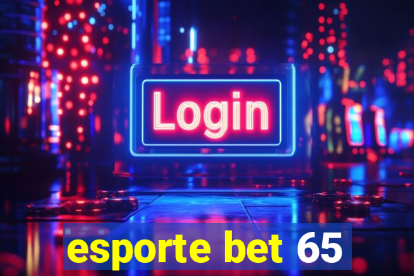 esporte bet 65