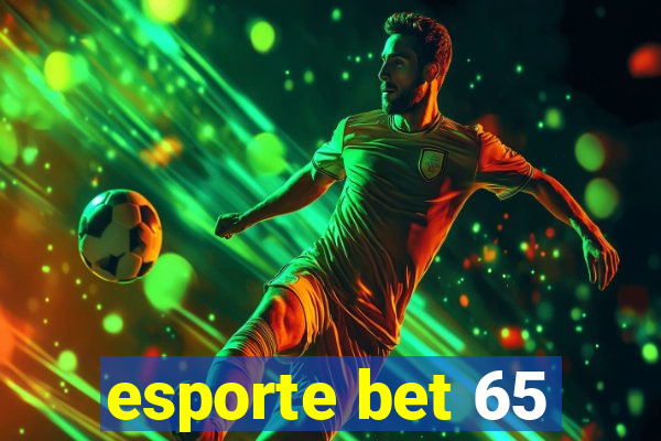 esporte bet 65