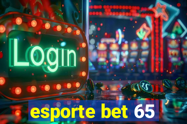 esporte bet 65