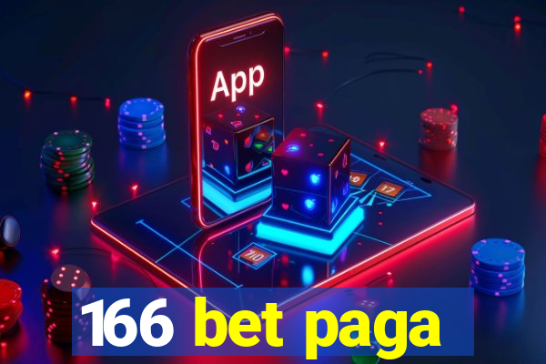 166 bet paga