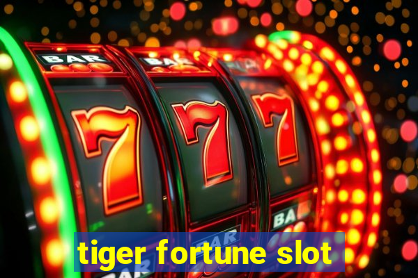 tiger fortune slot