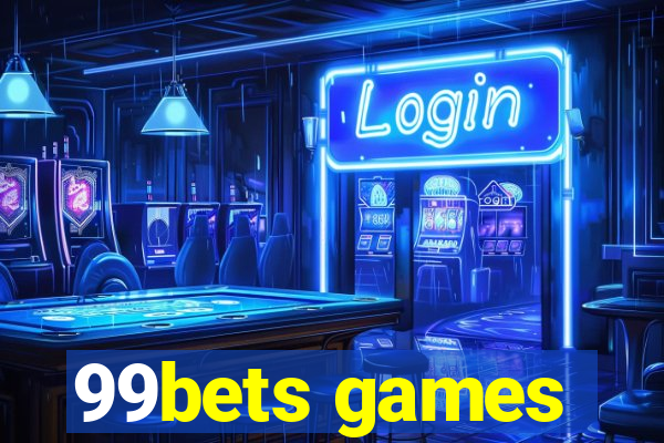 99bets games