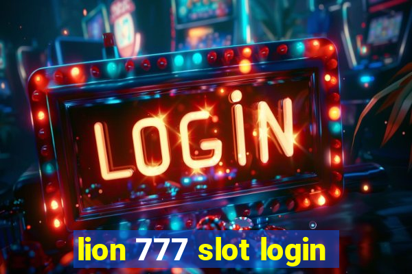 lion 777 slot login