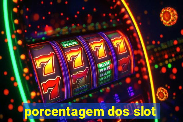 porcentagem dos slot