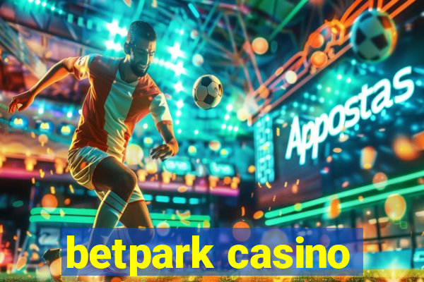 betpark casino